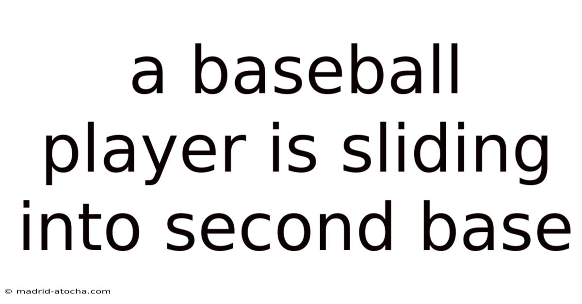 A Baseball Player Is Sliding Into Second Base