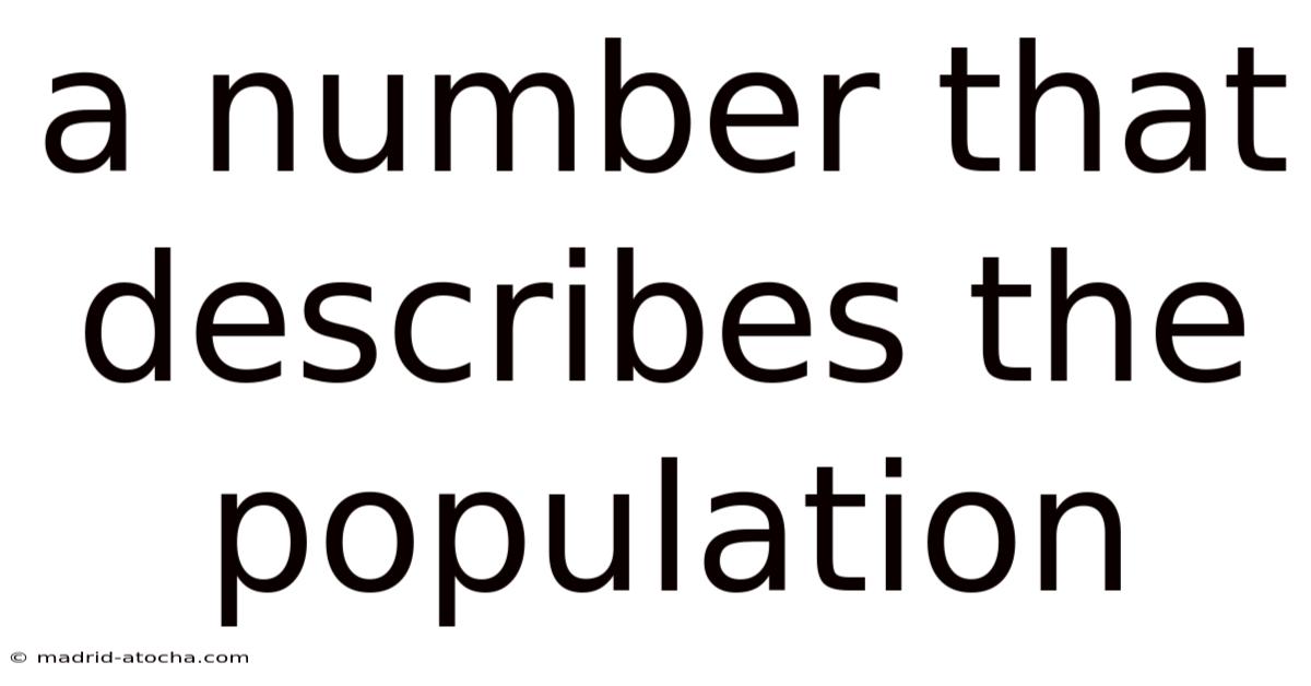A Number That Describes The Population