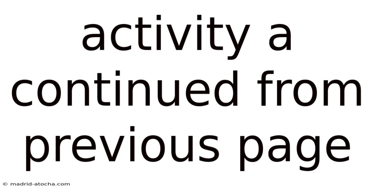 Activity A Continued From Previous Page