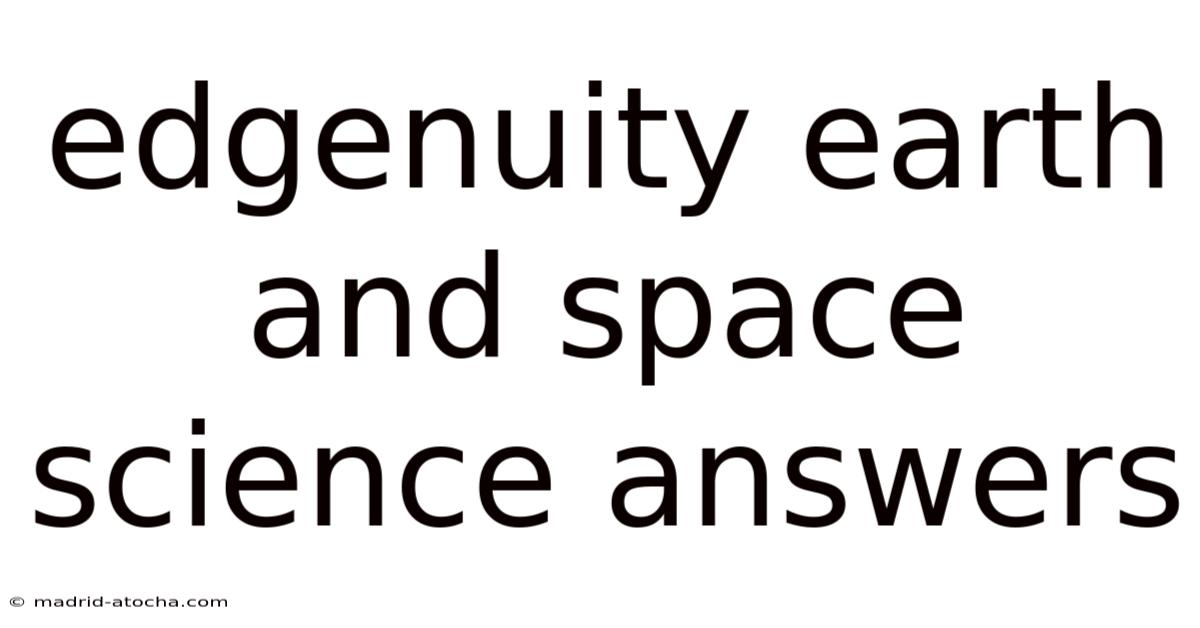 Edgenuity Earth And Space Science Answers