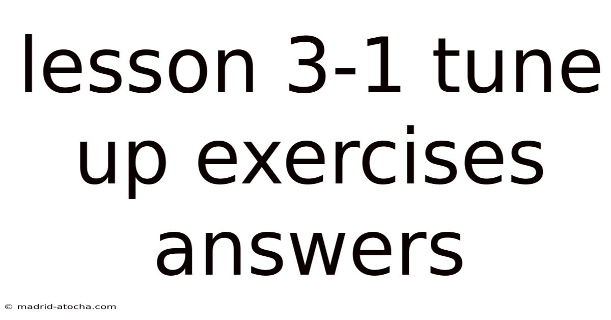 Lesson 3-1 Tune Up Exercises Answers