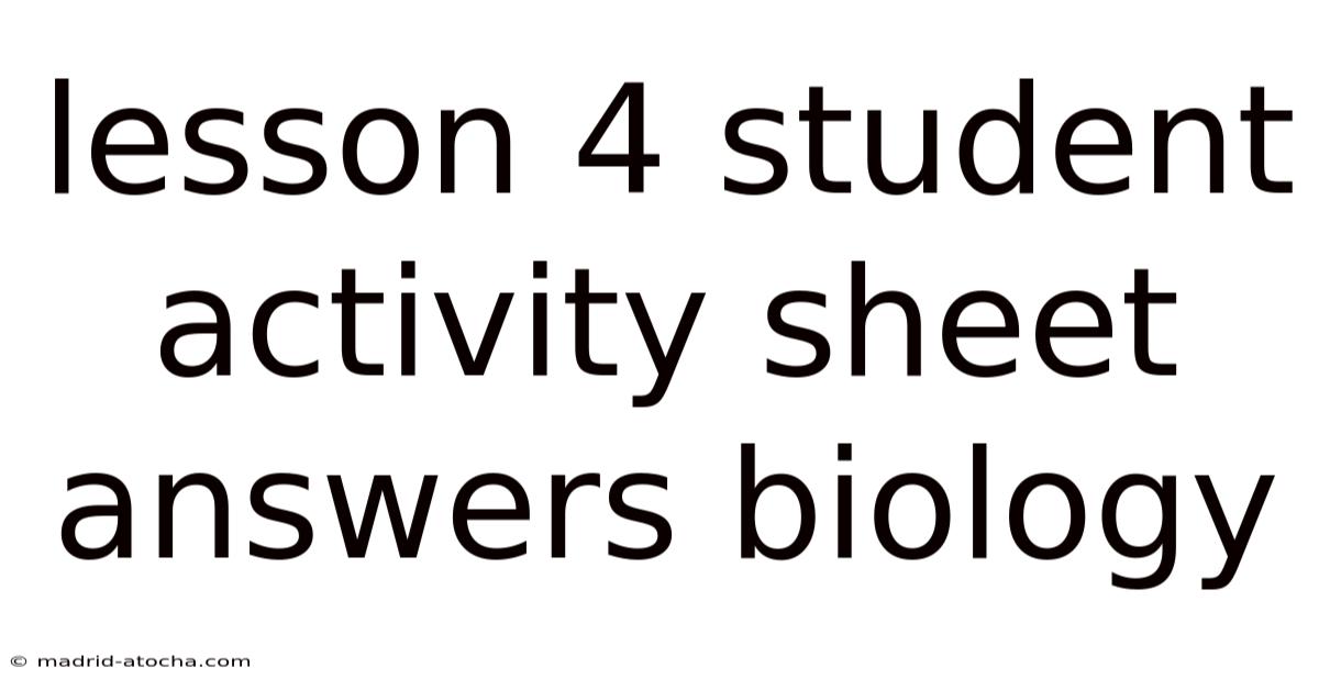 Lesson 4 Student Activity Sheet Answers Biology