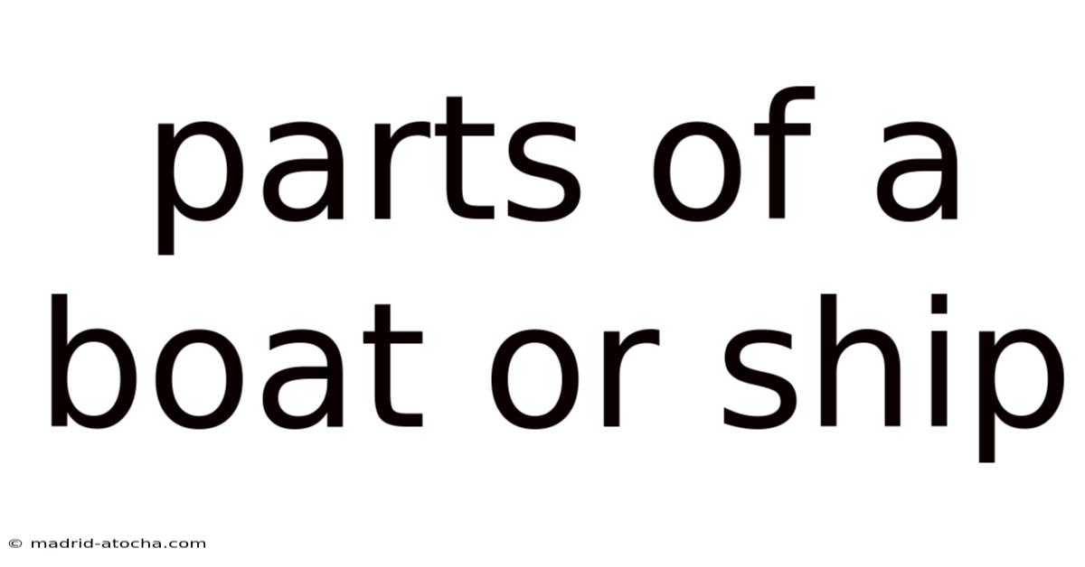 Parts Of A Boat Or Ship